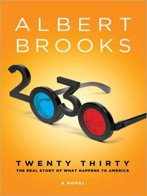 Title details for 2030 by Albert Brooks - Available